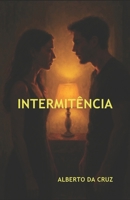Intermitência (Portuguese Edition) B0FJT8JJRC Book Cover