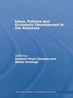 Ideas, Policies and Economic Development in the Americas 1138806315 Book Cover
