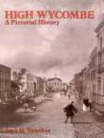 High Wycombe: A pictorial history (Pictorial History Series) 0850337518 Book Cover