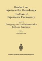 Erzeugung Von Krankheitszustanden Durch Das Experiment: Teil 11a Infektionen III 3662359057 Book Cover