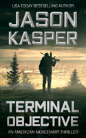 Terminal Objective: A David Rivers Thriller 1648754899 Book Cover
