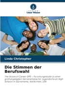 Die Stimmen der Berufswahl (German Edition) 6208334500 Book Cover