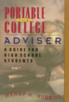 The Portable College Adviser: A Guide for High School Students (Single Title) 0531157903 Book Cover