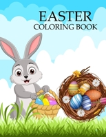 Easter Coloring Book: Easter Coloring Book For Kids, Girls and Adults B0BQ54161C Book Cover
