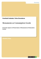 Monuments as Consumption Goods 3656002495 Book Cover