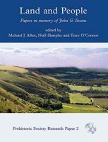 Land and People: Papers in Memory of John G. Evans (PREHISTORIC SOCIETY RESEARCH PAPERS) 1785707728 Book Cover