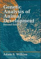 Genetic Analysis of Animal Development, 2nd Edition 0471502707 Book Cover