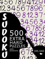 Sudoku 500 Extra Hard Puzzles With Solutions 1535220457 Book Cover