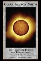 The Complete Poetry and Translations Volume 1: The Abyss Triumphant 1614980454 Book Cover