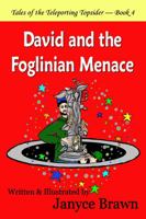 David and the Foglinian Menace (Tales of the Teleporting Topsider) 1949187500 Book Cover