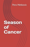 Season of Cancer 1670866386 Book Cover