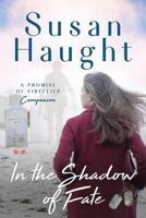 In the Shadow of Fate ~ A Promise of Fireflies companion 1530773237 Book Cover