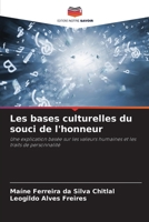 Les bases culturelles du souci de l'honneur (French Edition) 6208208025 Book Cover