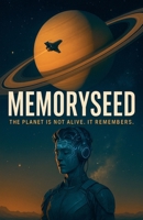 MemorySeed B0FLGY4HQK Book Cover