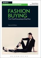 Fashion Buying: From Trend Forecasting to Shop Floor 1474252923 Book Cover