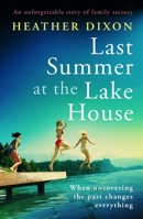 Last Summer at the Lake House: An unforgettable story of family secrecy (Summerville series) B0CJL2941Q Book Cover