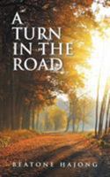 A Turn in the Road 1482885824 Book Cover