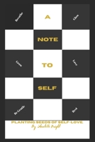 A Note to Self: Planting seeds of self-love. B09DMW31SL Book Cover