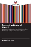 Société, critique et liberté (French Edition) 6208208467 Book Cover
