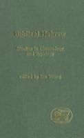 Biblical Hebrew: Studies in Chronology and Typology (Journal for the Study of the Old Testament Supplement) 0826468411 Book Cover