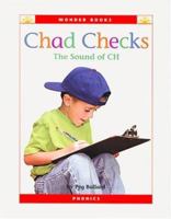 Chad Checks: The Sound of Ch (Wonder Books (Chanhassen, Minn.).) 1567667279 Book Cover