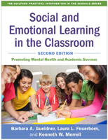 Social and Emotional Learning in the Classroom, Second Edition: Promoting Mental Health and Academic Success 1462544010 Book Cover