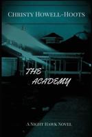 The Academy (Night Hawk #1) 1520243243 Book Cover