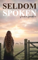 Seldom Spoken B0GSHGP3V3 Book Cover