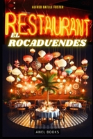 EL ROCADUENDES: Una sinfonía culinaria (Spanish Edition) B0F32F139D Book Cover