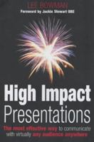 High Impact Presentations 0952275457 Book Cover