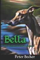 Bella the kindhearted Greyhound B0DVSJL74M Book Cover