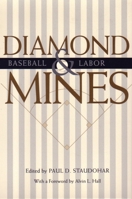 Diamond Mines: Baseball & Labor 0815606559 Book Cover