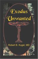 Exodus Unwanted 0788440764 Book Cover