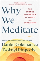 Why We Meditate: The Science and Practice of Clarity and Compassion 1982178450 Book Cover