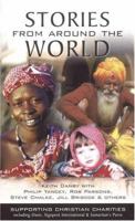 Stories from Around the World: Supporting Christian Charities 1850784590 Book Cover