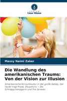 Die Wandlung des amerikanischen Traums: Von der Vision zur Illusion (German Edition) 6208260868 Book Cover