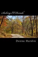 Seeking El Dorado 1500569860 Book Cover