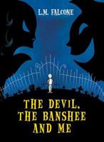 The Devil, the Banshee and Me 1553378946 Book Cover
