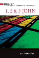 1, 2 & 3 John: A Theological Commentary on the Bible 0664232868 Book Cover