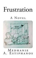 Frustration 1519265328 Book Cover