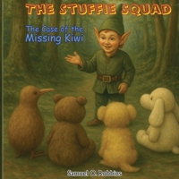 The Stuffie Squad 0991113845 Book Cover