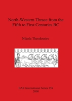 North-Western Thrace from the Fifth to First Centuries BC 1841710601 Book Cover