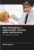 Basi biologiche e implicazioni cliniche della metformina (Italian Edition) 6209681425 Book Cover