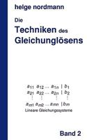 Techniken des Gleichunglösens: Band 1: Elementare Techniken 383349302X Book Cover