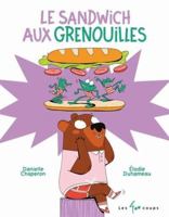 Le sandwich aux grenouilles 2898152595 Book Cover