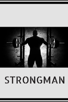 Strongman: Strongman 2020 Planner; Strongwomen 2020 Diary; Strongman Training Planner; Strongman Books; Weights Training Diary; 6x9inch 2020 Planner with Weekly Page View 1692478648 Book Cover