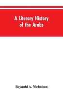 A Literary History Of The Arabs 102327809X Book Cover