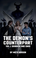 The Demon’s Counterpart: Vol.1 Dainmon and Enra 1918462488 Book Cover