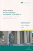 Normbefolgungsunfahigkeit Im Strafrecht: Eine Vergleichende Analyse Des Deutschen Und Des Us-Amerikanischen Rechts 3428156730 Book Cover