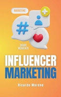 Influencer Marketing (How to Achieve Success) B0DX1WX5XX Book Cover